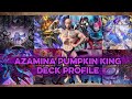 Azamina Pumpkin King Deck Profile! The ULTIMATE rogue strategy?!