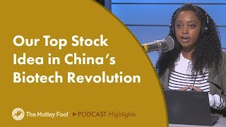 Our Top Stock Idea in China’s Biotech Revolution