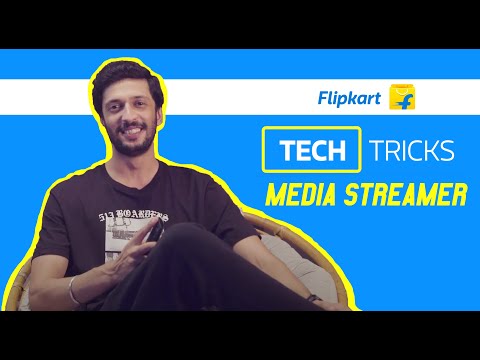 Get the best out of your Media streamer | Tech Tricks | Flipkart