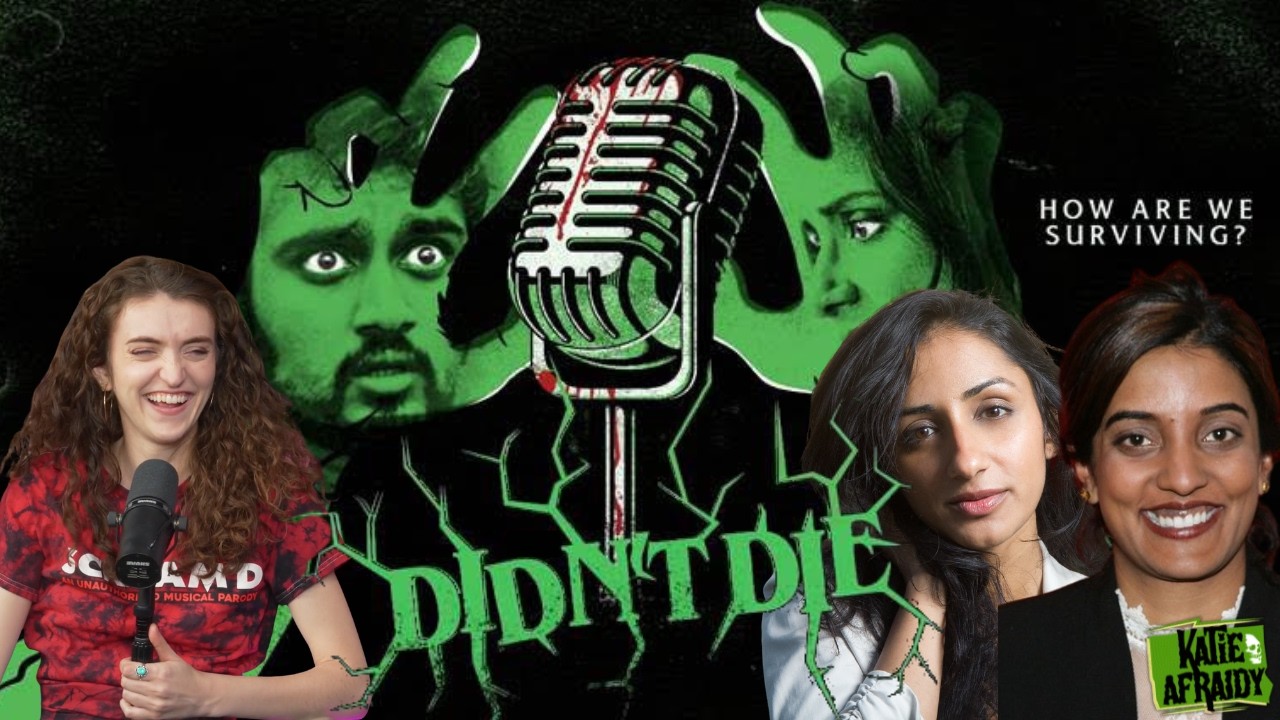 Didn't Die with Kiran Deol and Meera Menon