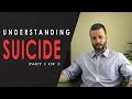 Understanding Suicide (1 of 2)