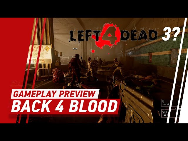 Back 4 Blood' Is Basically 'Left 4 Dead 3' In Brutal New Gameplay