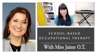 School Based Occupational Therapy with Miss Jaime O.T.