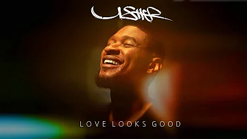 Usher - Love Looks Good (New Song 2020)