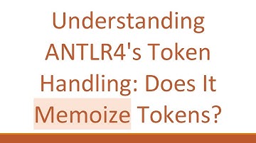 Understanding ANTLR4