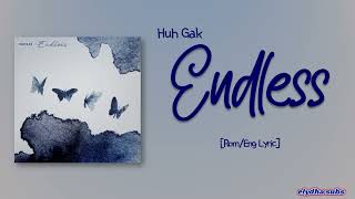 Huh Gak - Endless [Rom|Eng Lyric]