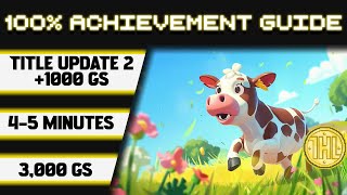 Moo & Move:Extra Grazing Grounds Title Update 2 100% Achievement Walkthrough *1000GS in 4-5 Minutes*