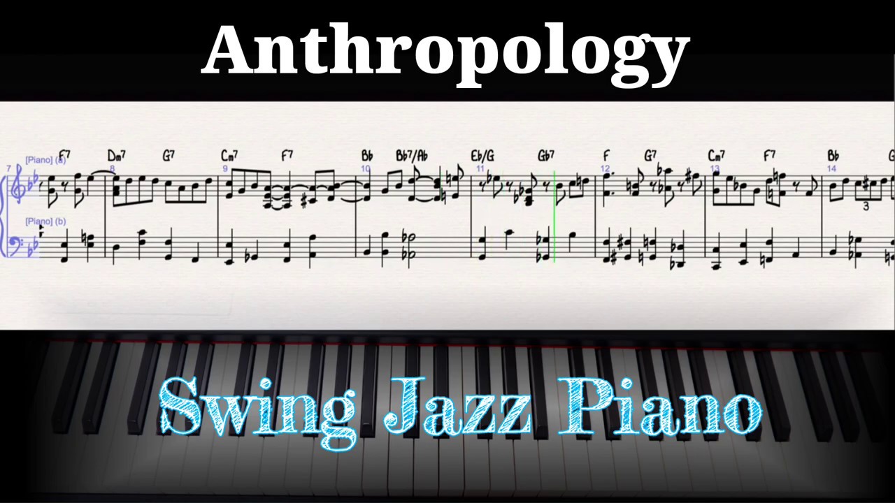 "Anthropology"Swing Jazz Piano Arrange YouTube
