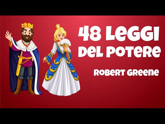 Robert Greene - Le 48 leggi del potere