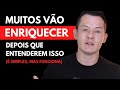 O Segredo Sobre O Dinheiro Que Só Os Ricos Sabem (Muitos Vão Enriquecer Depois que ENTENDEREM ISSO)