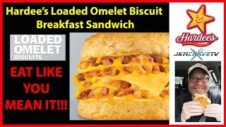 Hardee's Loaded Biscuit Omelet Breakfast Sandwich | JKMCraveTV
