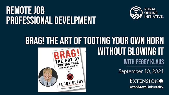Peggy Klaus, Author of Brag! The Art of Tooting Yo...