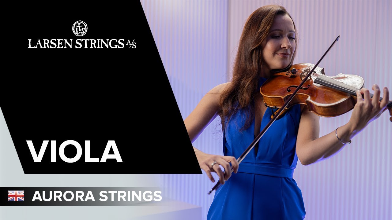 LARSEN Strings AURORA for Viola - YouTube