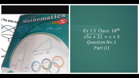 Exercise 1.3 Question No.1 Part(i), Radical Equation || #KPK Board Class 10 Maths#Mardan  Board Mths