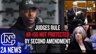Federal Judges Rule AR-15s Are Not Protected By The Second Amendment
