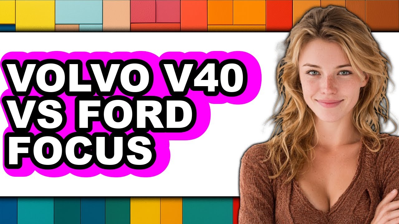 Volvo V40 vs Ford Focus - Full Comparison