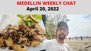 MEDELLIN WEEKLY CHAT
