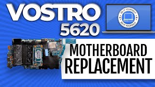 How To Replace Your Motherboard | Dell Vostro 5620