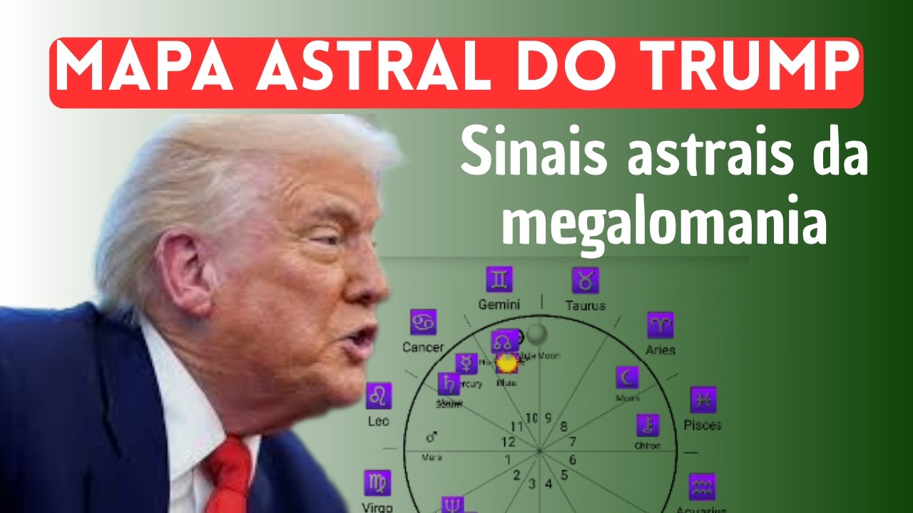MAPA ASTRAL de DONALD TRUMP: A VERDADE por trás da GRANDIOSIDADE (Análise Chocante)