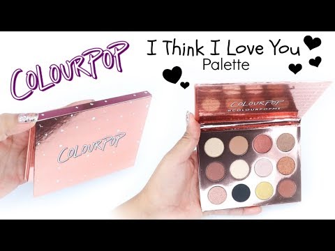Colourpop I THINK I LOVE YOU Palette | SWATCHES