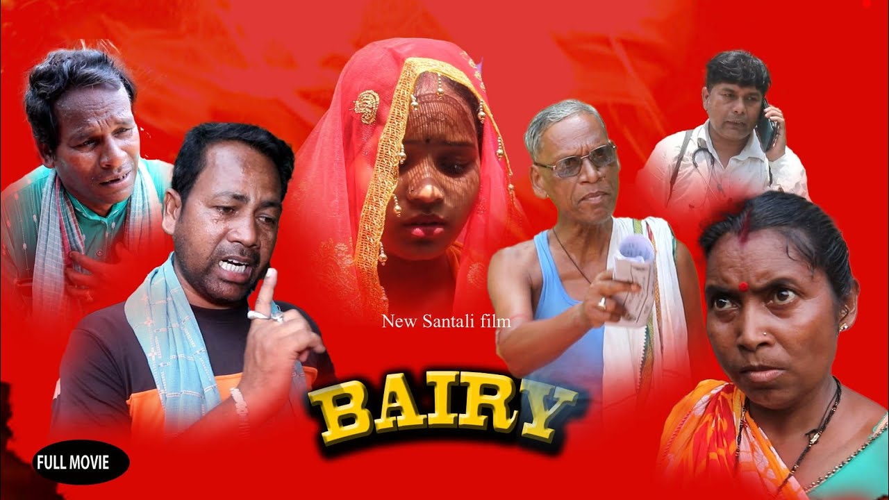BAIRY // NEW SANTALI FILM // RABINDRA MURMU & ANJALI MANDI