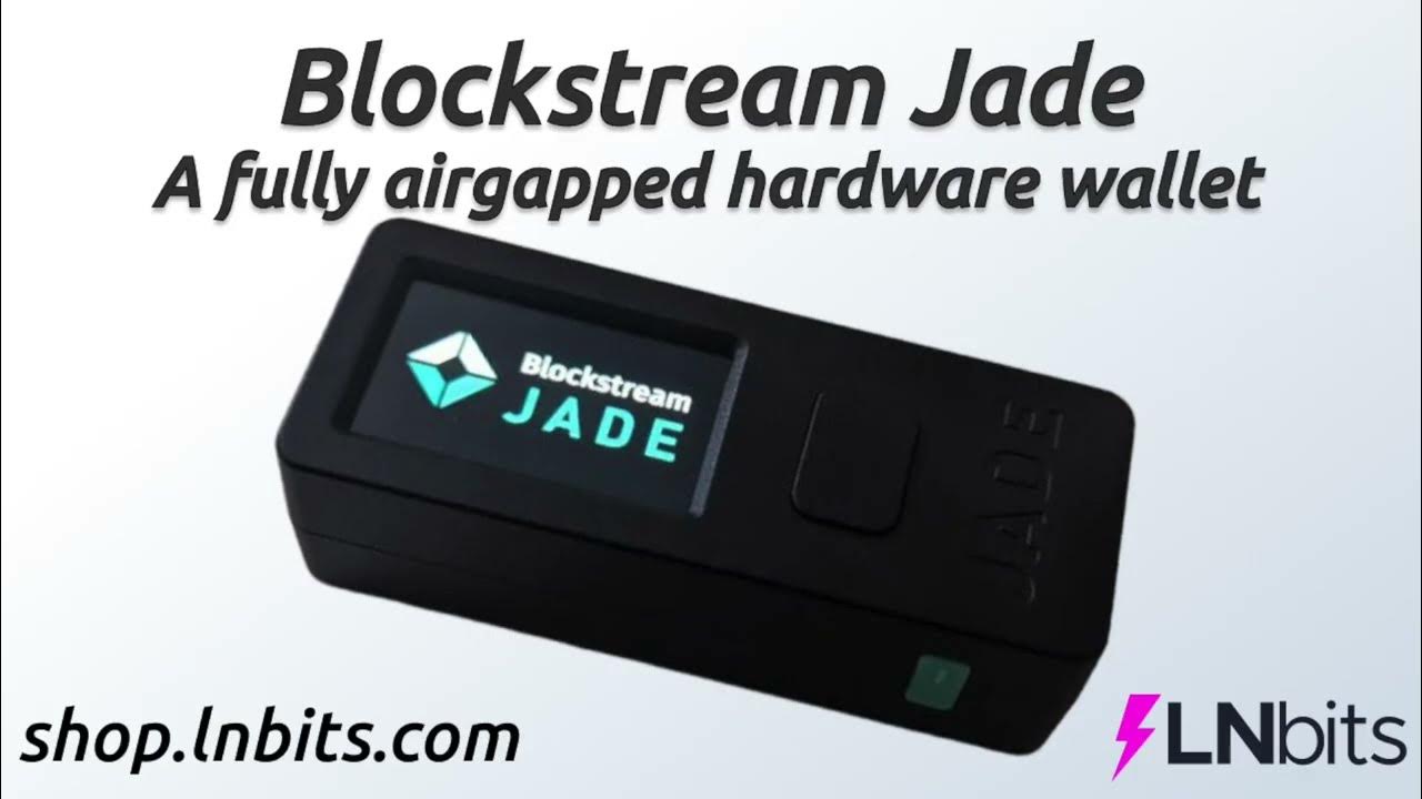 Blockstream Jade Bitcoin Hardware Wallet: Unboxing, Setup and Review 