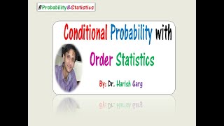 Conditional Probability with Order Statistics