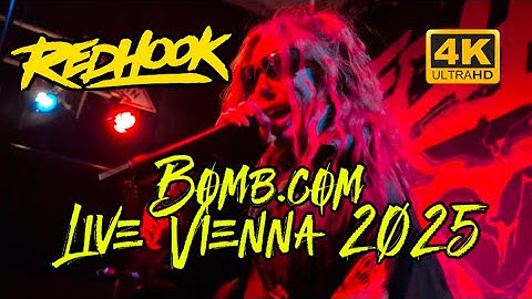 RedHook - Bomb.com - Live @  Arena Wien - Dreiraum - Vienna 2025 4K