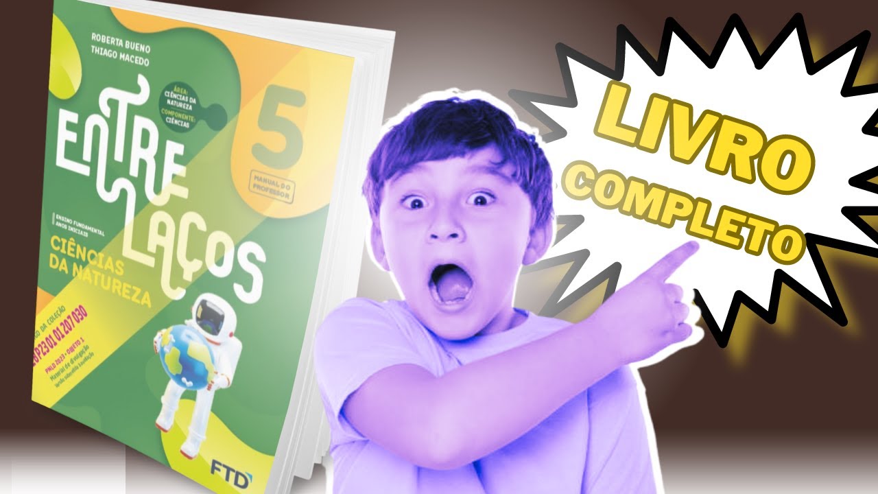 Respostas Livro Entre Laços - CIÊNCIAS//Todas as páginas - 5º Ano - YouTube