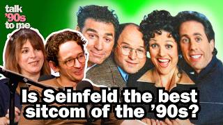 Seinfeld: How a Show About Nothing Meant Everything | Talk ’90s To Me