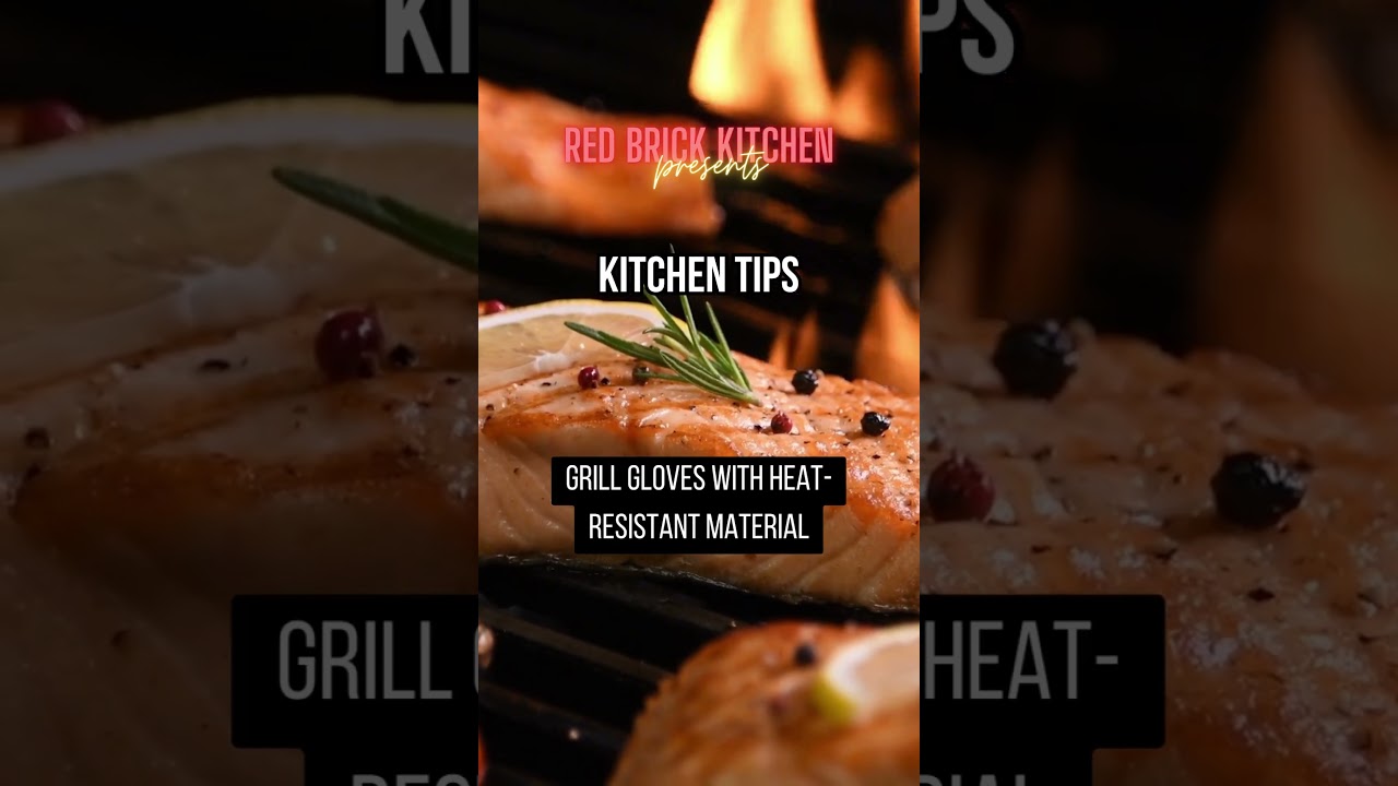 Kitchen Reviews & Tips #9: Grill Gloves  