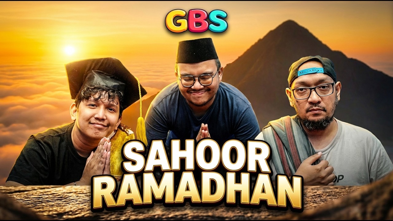 GBS Sahoor 2026 🙏  Week 1 - BANG MAKAN BANG!!