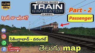 Train Simulator Classic (తెలుగు) PART-2 #Indian passenger Train #SCR Route most realistic graphics.