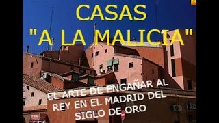 Casas A La Malicia El Arte De Engañar Al Rey En El Madrid Del Siglo De Oro