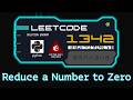 Number of Steps to Reduce a Number to Zero — LeetCode #1342 | Python Algorithm Visualization