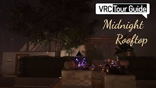 A Beautiful Rainy Chill World, Midnight Rooftop, VRChat World Tours