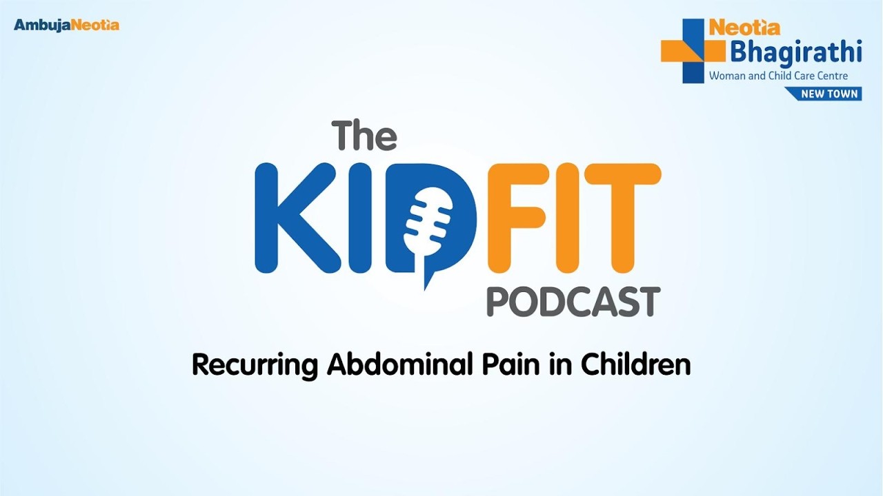 Recurring Abdominal Pain in Children | The KidFit Podcast