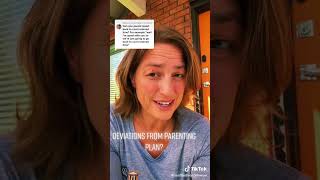 Can you make deviations from parenting plans permanent?