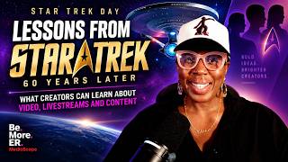 Live Long & Create:  What Star Trek Can Teach Us About Creating Better Content | Be. More. ER.