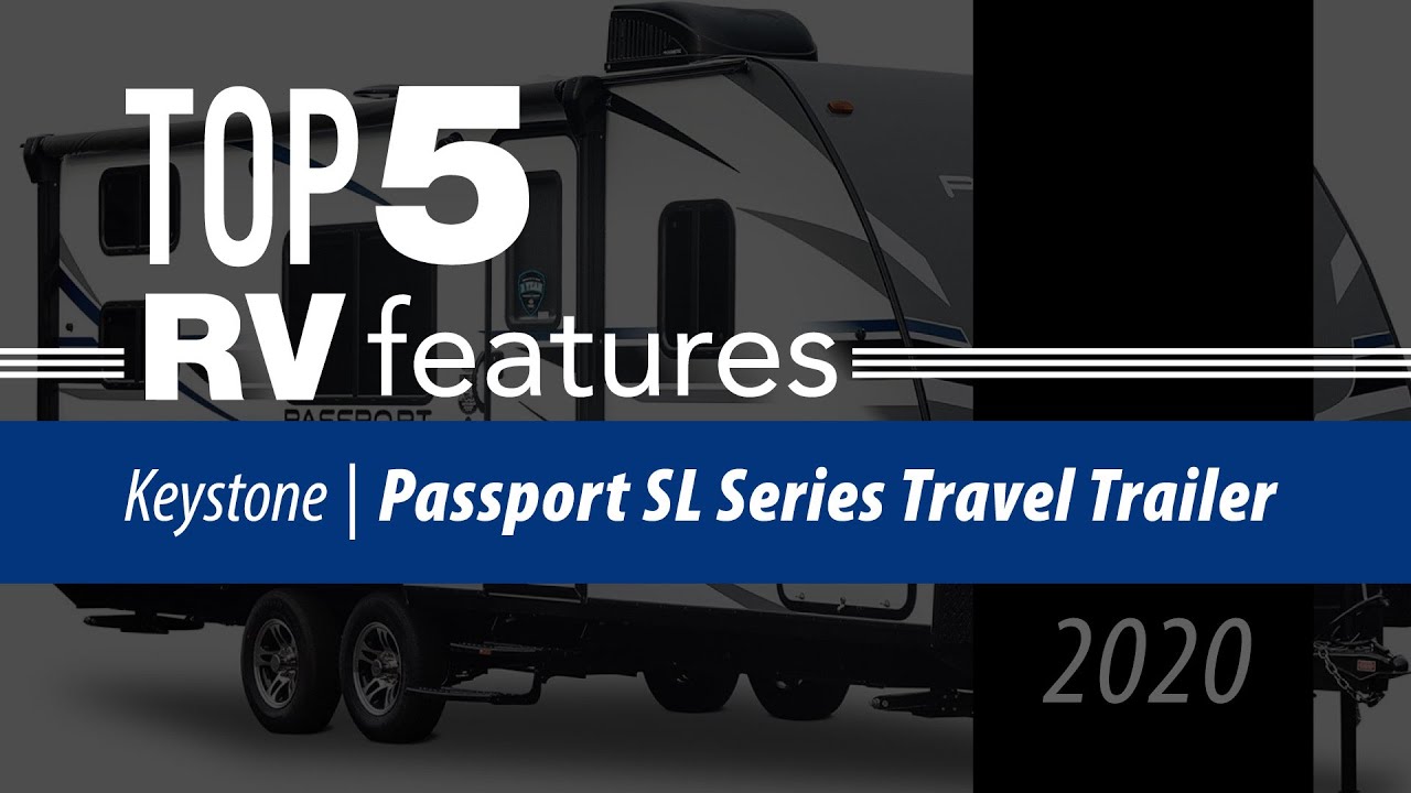 2020 KEYSTONE Passport SL Series Travel Trailer - Top 5 Features