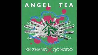Download Lagu Chinese EDM |  Qomodo \u0026 KK Zhang - Angel Tea |【中國風電音】 MP3