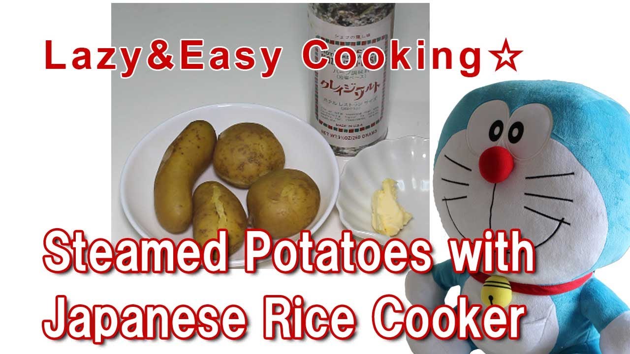 Lazy&Easy Cooking Steamed Potatoes with Japanese Rice Cooker YouTube