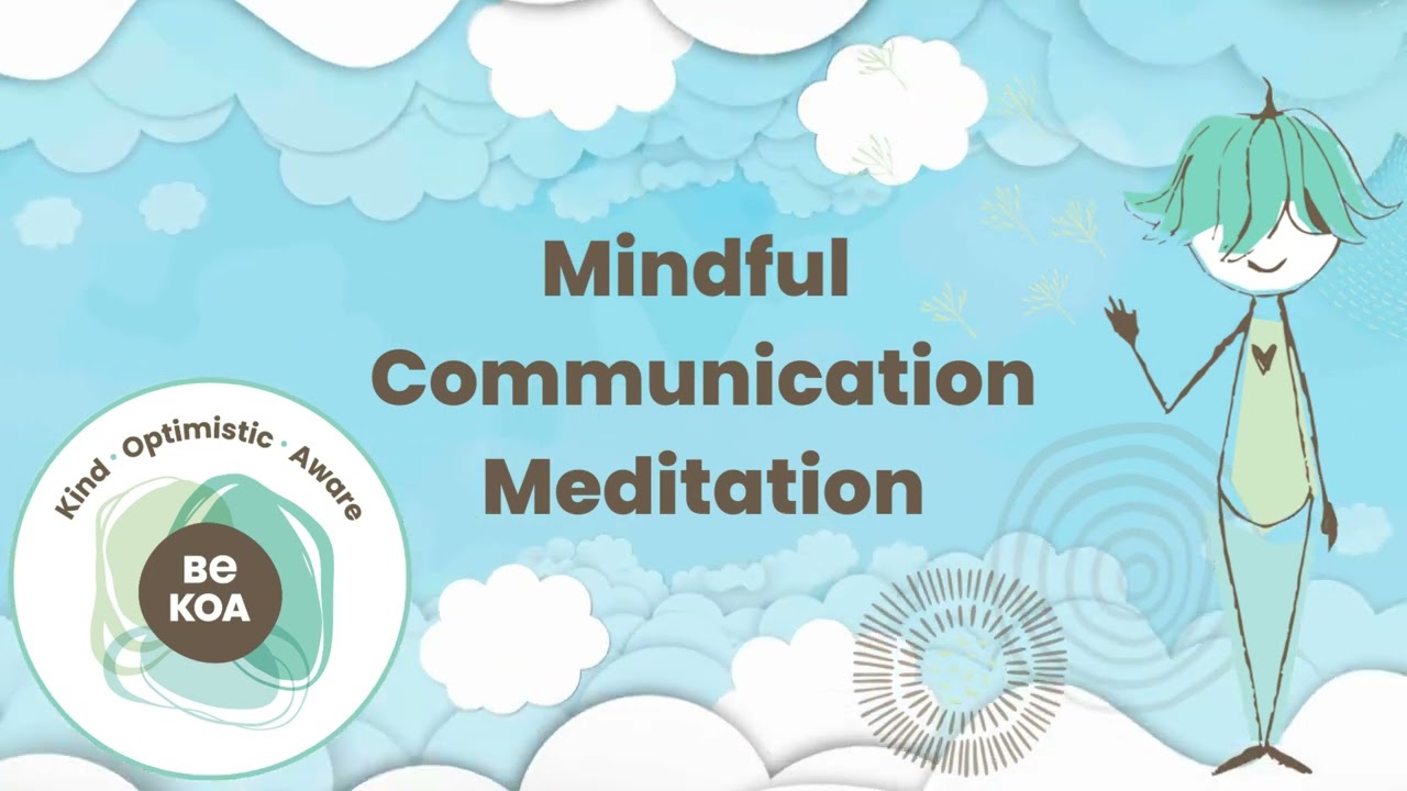 Mindful Communication Meditation