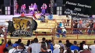 Jaripeo En San José Poliutla Gro 121025 - Rancho Los Cuervos De Cuahulolan Vs Espuelas De Plata