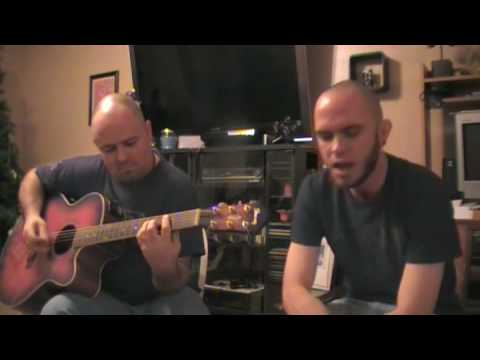 Seether - Breakdown - Acoustic Cover - JD & Doug *comment or rate!!*
