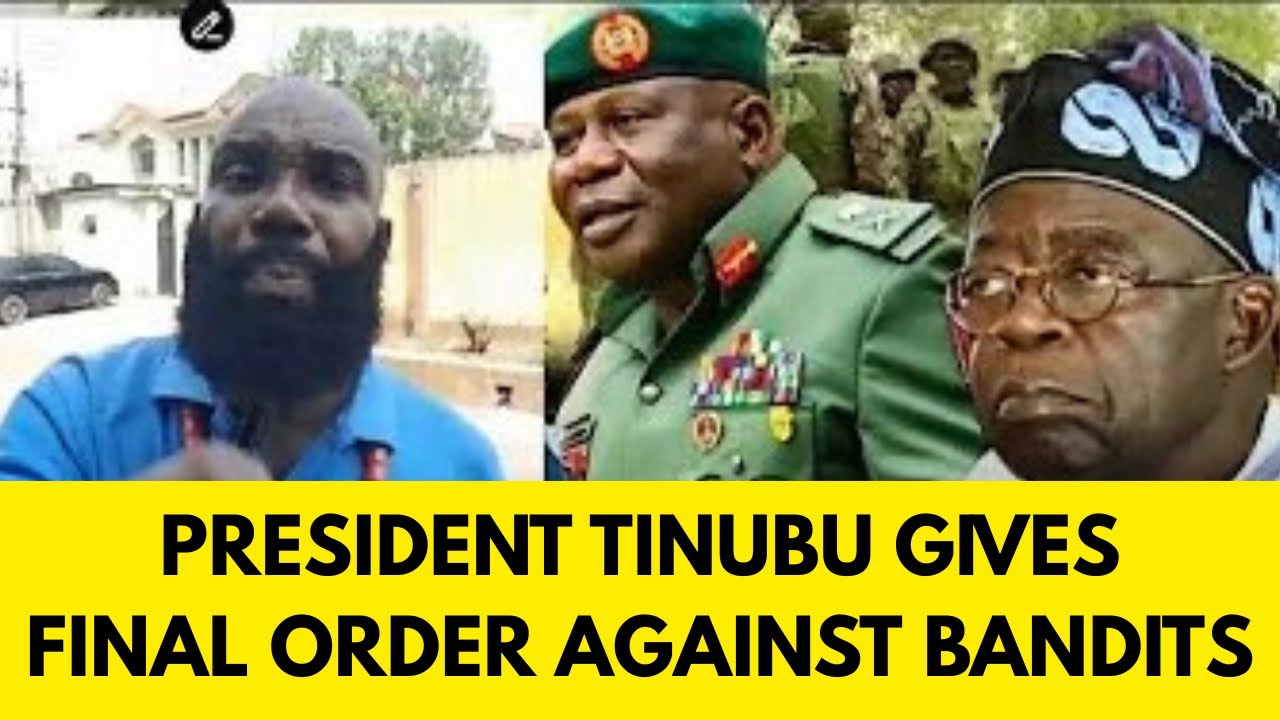 BREAKING NEWS‼️ Nigeria Security Takes New Turn As Tinubu Orders Action Against Bandit Leaders