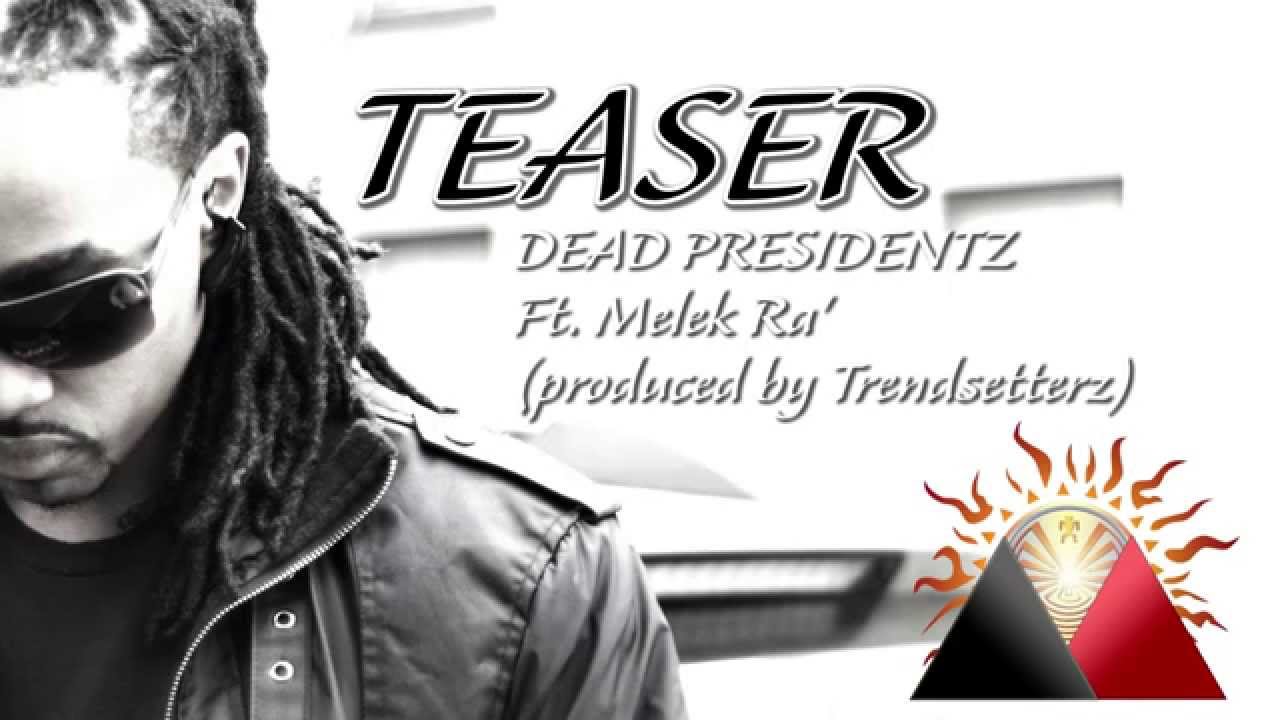 tfoak-dead-presidentz-ft-melek-ra-teaser-youtube