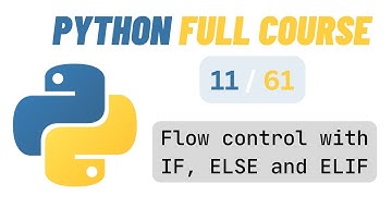 Python 3   Episode 11   Flow control with IF, ELSE and ELIF