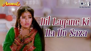 Dil Lagaane Ki Na Do Sazaa 💔|| Bollywood songs || Hindi songs || Most Emotional Songs🥲