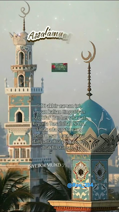#Akhir Zaman #sholawat